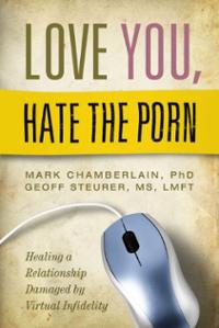 love-you-hate-porn-healing-relationship-damaged-by-mark-chamberlain-paperback-cover-art
